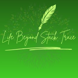 LifeBeyondStackTrace