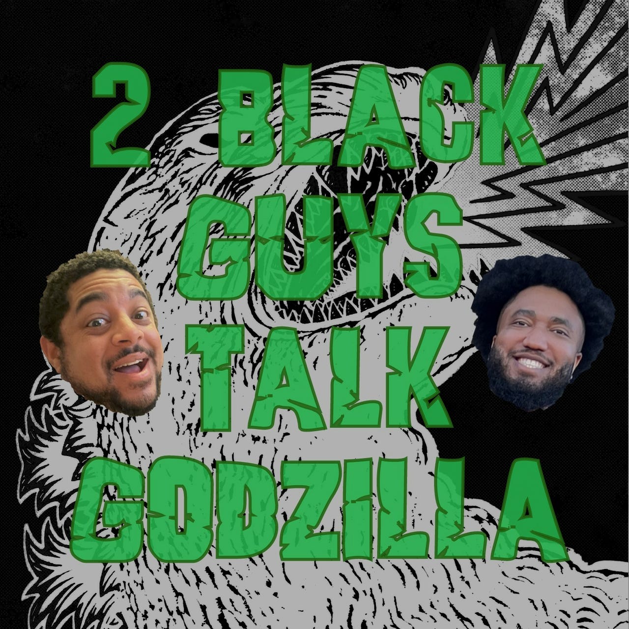 2 Black Guys Talk Godzilla