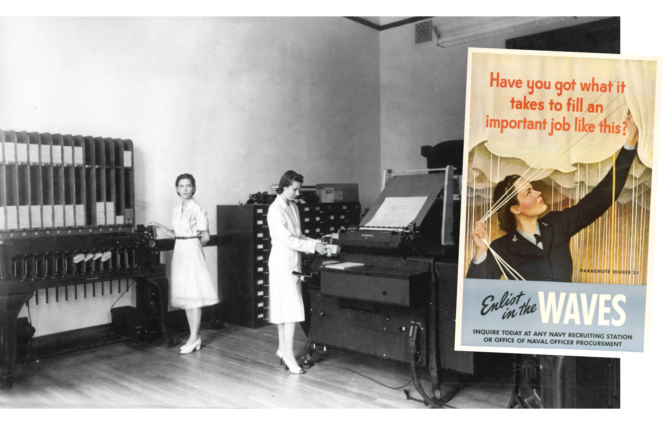 US Naval Observatory "Code Girl" WAVES running the USNO Punched-Card Machine Room in 1941 Helen Smith and Rubye Burns. Poster "Enlist in the WAVES" by John Falter 1944. The same punch-card and computation culture that Eckert/Aiken/Bush were building in the 1930s became wartime infrastructure–staffed in part by WAVES and other operators running machine rooms at scale. US Naval Observatory "Code Girl" WAVES running the USNO Punched-Card Machine Room in 1941 Helen Smith and Rubye Burns. Poster "Enlist in the WAVES" by John Falter 1944. The same punch-card and computation culture that Eckert/Aiken/Bush were building in the 1930s became wartime infrastructure–staffed in part by WAVES and other operators running machine rooms at scale.