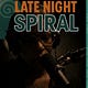 Late Night Spiral