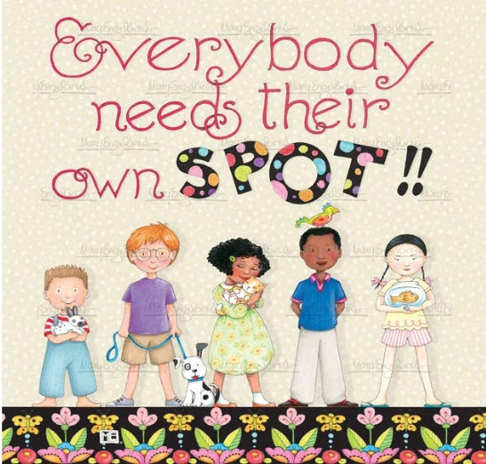 Mary Engelbreit's 'Their Own Spot II' fine art print, reading 'Everybody needs their own spot!!