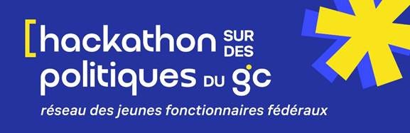 Bannière décorative pour le Hackathon sur des politiques du GC du Réseau des jeunes fonctionnaires fédéraux. Bannière décorative pour le Hackathon sur des politiques du GC du Réseau des jeunes fonctionnaires fédéraux.