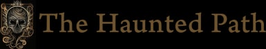 The Haunted Path