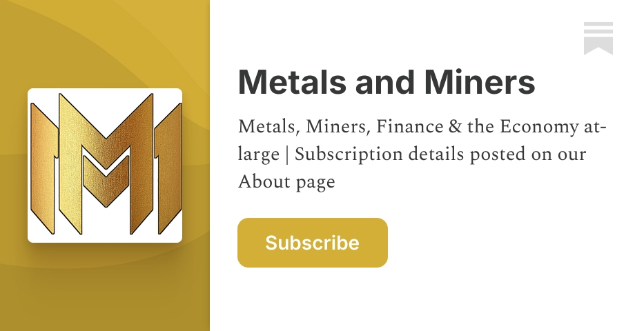 Metals And Miners Substack