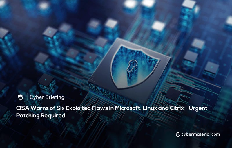 CISA Adds Six Exploited Vulnerabilities to KEV Catalog