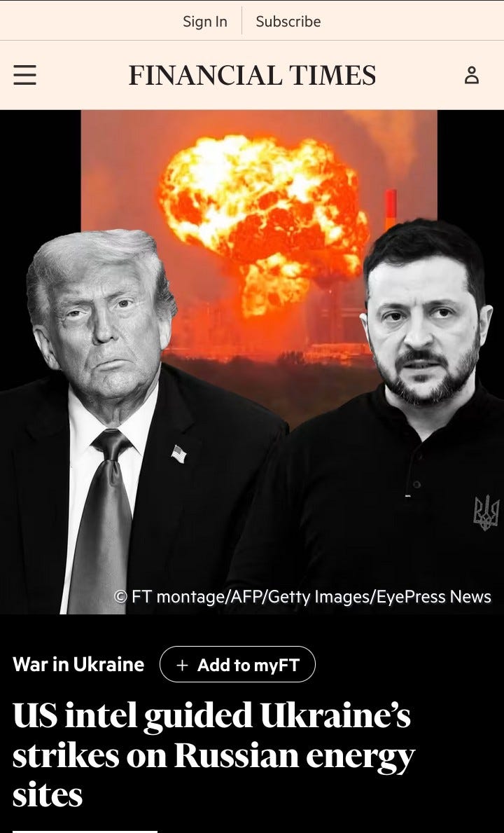 Screenshot of a Financial Times article webpage displaying a headline about US intelligence guiding Ukraines strikes on Russian energy sites, featuring a montage image of Donald Trump and Ukrainian President Volodymyr Zelenskyy standing together in front of a fiery explosion background, with add to FT and subscribe buttons visible at the top.