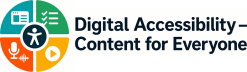 Digital Accessibility - Content for Everyone
