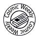 Cosmic Weekly