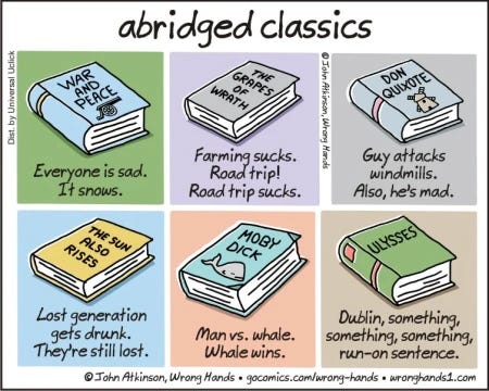 Comic with title "abridged classics. War and Peace has the caption "Everyone is sad. It snows"