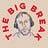 The Big Break
