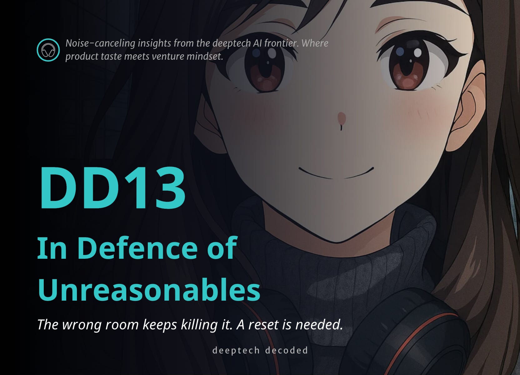 DD13 • In Defence of Unreasonables