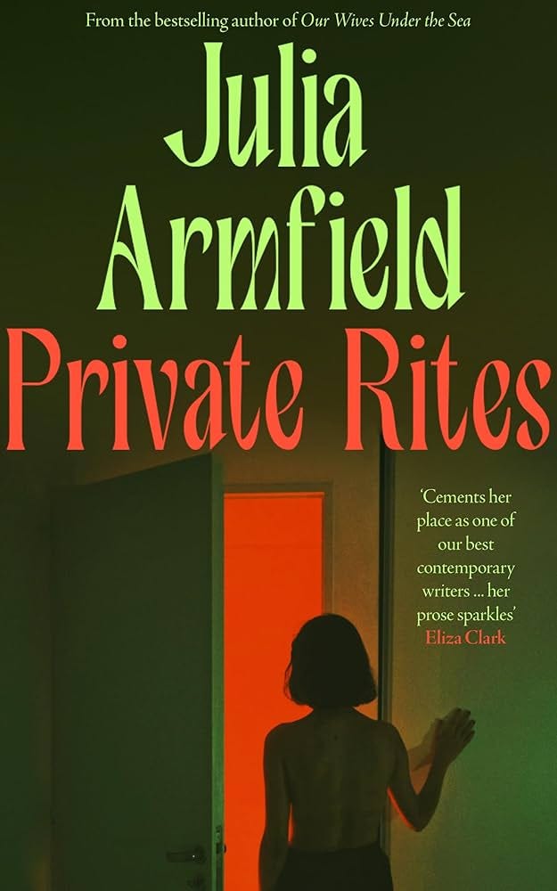 book cover of Private Rites by Julia Armfield