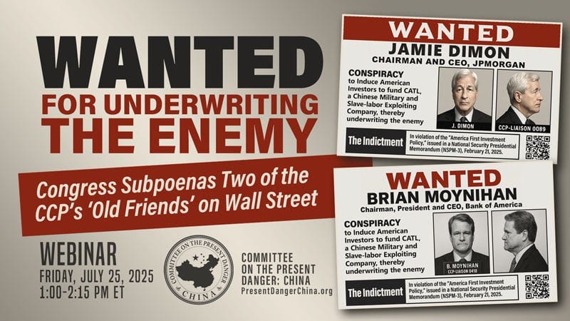 CHAIRMAN MOOLENAAR SUBPOENAS TWO OF CHINA&rsquo;S &ldquo;OLD FRIENDS&rdquo; &ndash; JPMORGAN&rsquo;S DIMON AND BANK OF AMERICA&rsquo;S MOYNIHAN
