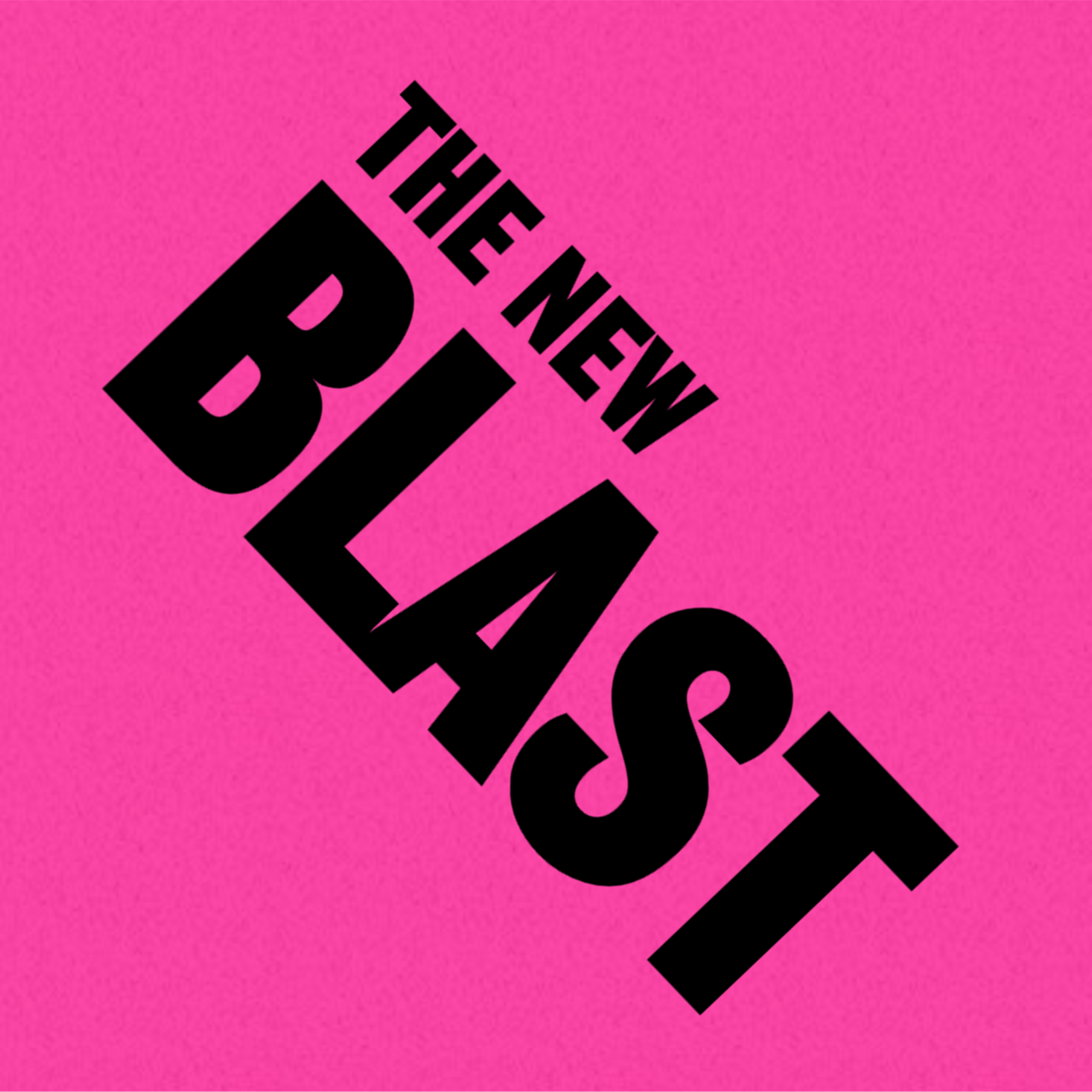 The New Blast