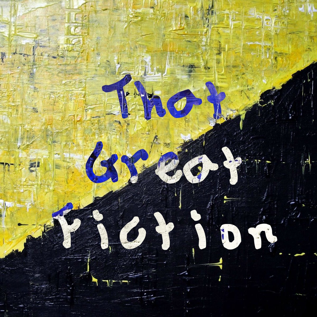 That Great Fiction