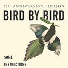 Lessons from Anne Lamott's "Bird by Bird"