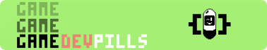 Gamedev Pills – Weekly Game Design and Industry Insights