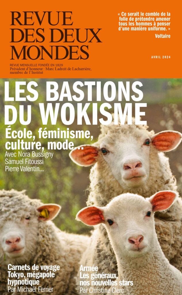 Revue des Deux Mondes avril 2024 Les bastions du wokisme
