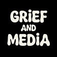 GRIEF AND MEDIA PROJECT's avatar
