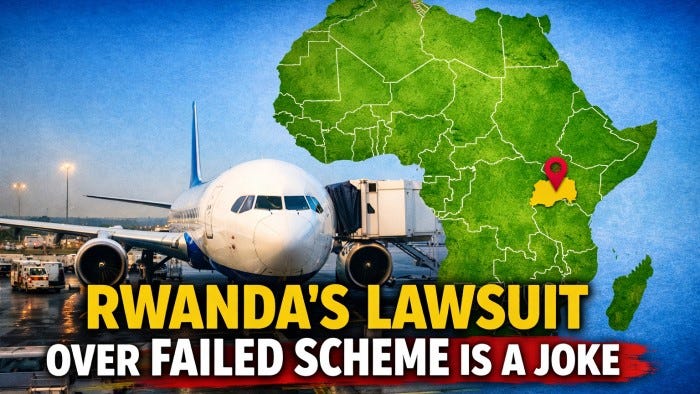 The Rwanda Case Rwanda's lawsuit over deportation scheme is a TORY failure