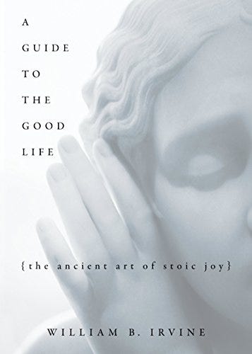 Amazon | A Guide to the Good Life: The Ancient Art of Stoic Joy ...