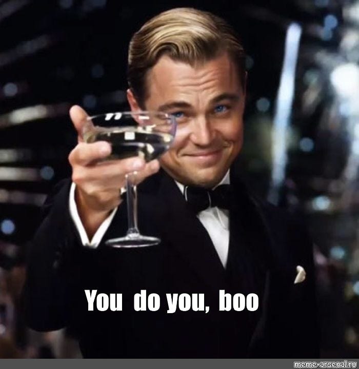 Meme: "You do you, boo" - All Templates - Meme-arsenal.com
