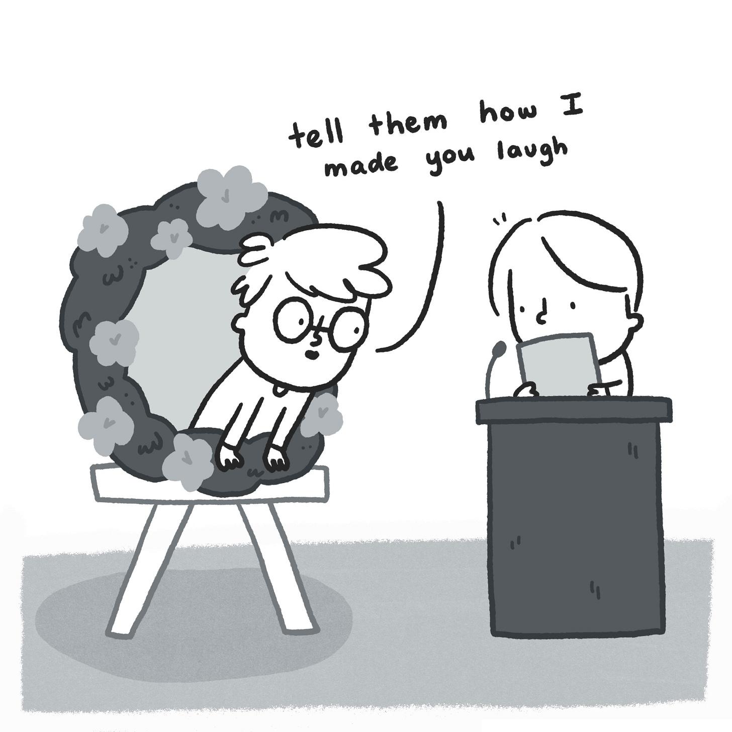 Black and white drawing of someone leaning out of a memorial wreath saying "tell them how I made you laugh" to someone standing at a podium, giving a eulogy.