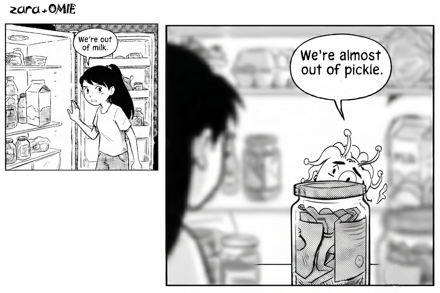 Zara discovers there’s no milk, but Omie worries they’re almost out of pickle.