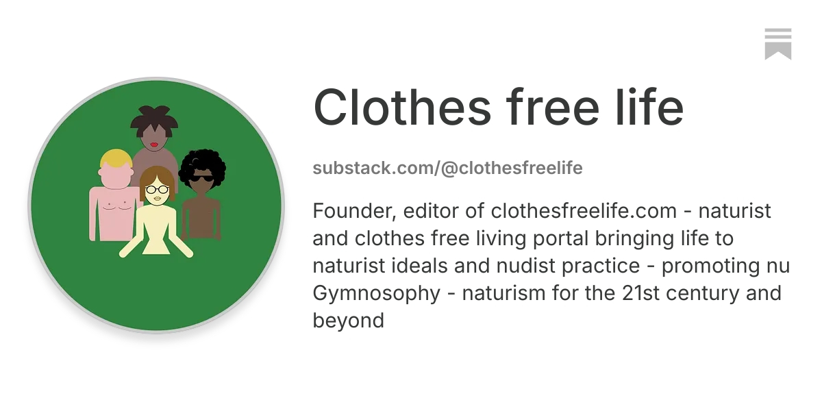 Clothes free life | Substack