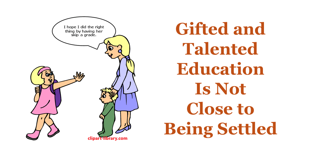 Gifted and Talented Education Issues | tultican