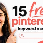 15 Free Ways To Find Pinterest Keywords That Got Me 1M Monthly Views and 100K Saves