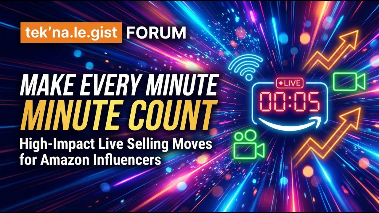 video thumbnail for 'Make Every Minute Count: High‑Impact Live Selling Moves for Amazon Influencers' video thumbnail for 'Make Every Minute Count: High‑Impact Live Selling Moves for Amazon Influencers'