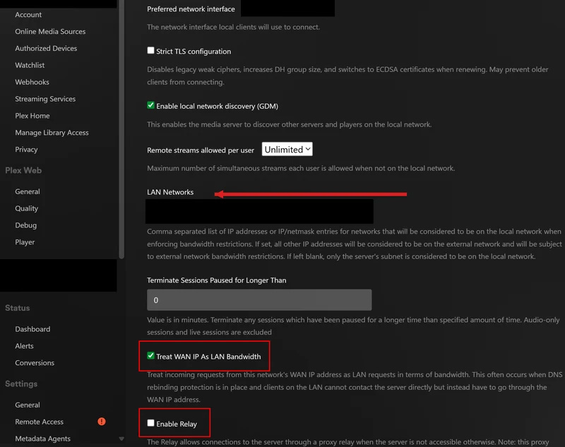 Plex Network page with LAN Networks blocked, Treat WAN IP As LAN Bandwidth on, Enable Relay off Plex Network page with LAN Networks blocked, Treat WAN IP As LAN Bandwidth on, Enable Relay off