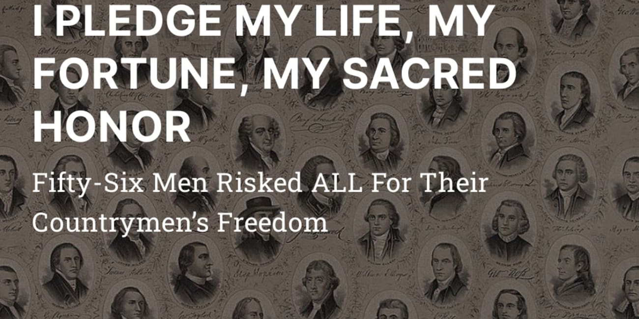I Pledge My Life, My Fortune, My Sacred Honor