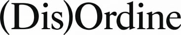 (Dis)Ordine