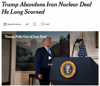 NYT: Trump Abandons Iran Nuclear Deal He Long Scorned