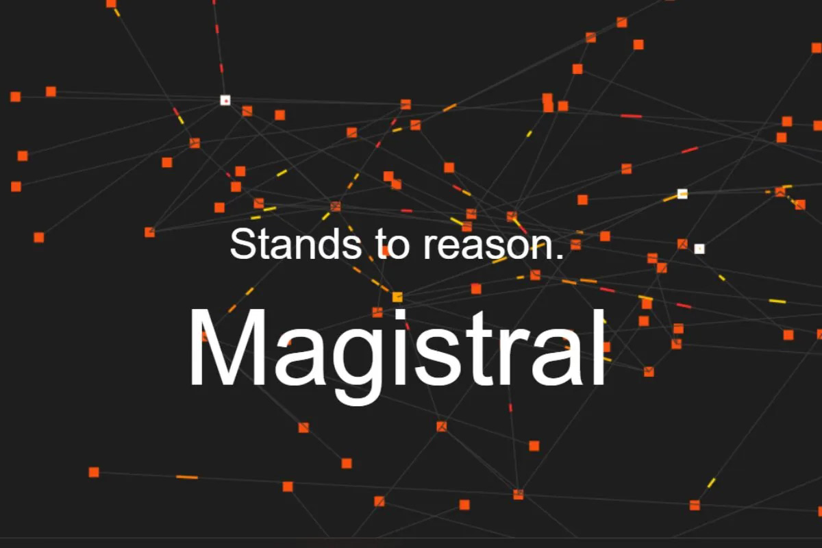 Magistral is their latest reasoning model, announced in June 2025, designed to rival OpenAI's o1; story by FutureCraft AI
