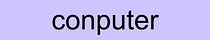 conputer