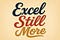 Excel Still More