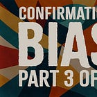 Confirmation Bias: The Science of Falling for MAGA's Bullshit | Part 3 of 4