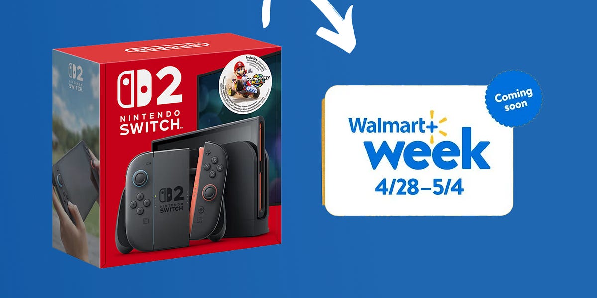 Switch Off Week Nintendo Switch 2 pre-order restock: Walmart+ Week is when to track it
