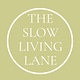 The Slow Living Lane