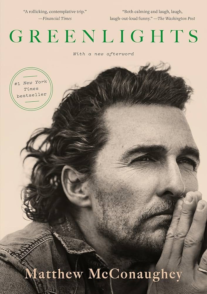 Greenlights: McConaughey, Matthew: 9780593139158: Amazon.com: Books