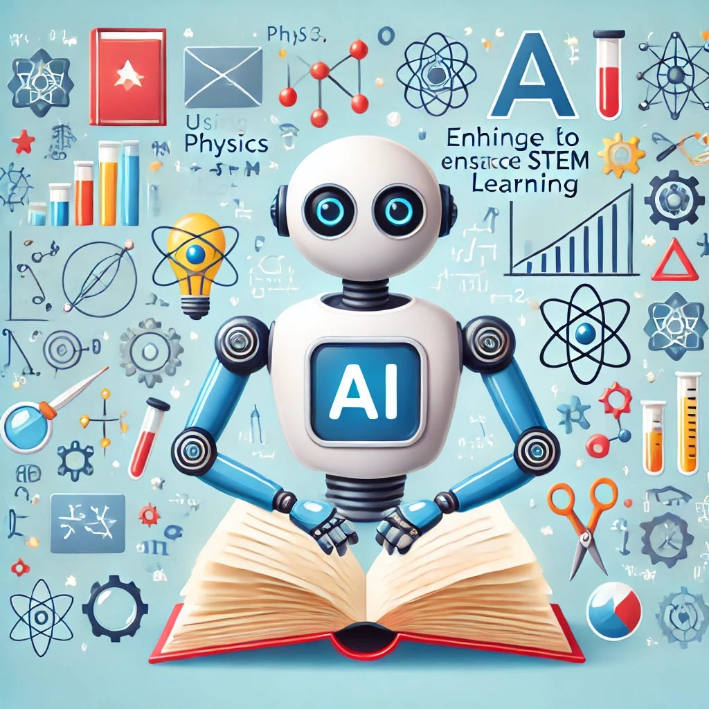 A cover image for a blog post about using AI to enhance STEM education and improve reading comprehension. The image should feature a friendly robot holding an open book, surrounded by symbols of STEM subjects like physics, math equations, and scientific tools, on a light, modern background. The title 'Using AI to Enhance STEM Learning' should be prominently displayed in clear, readable text at the top of the image. The design should be engaging, educational, and inviting, suitable for a blog audience of educators and parents.