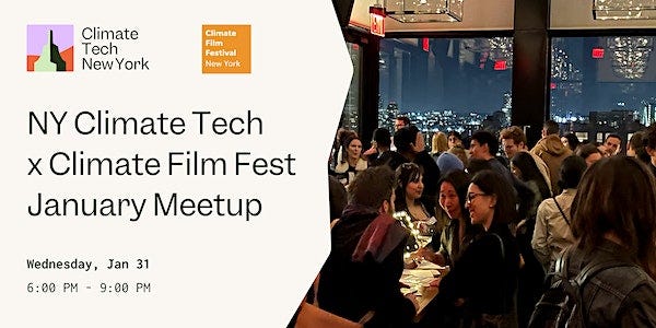 NY Climate Tech X Climate Film Festival January Meetup