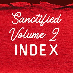 Sanctified Volume II • Index