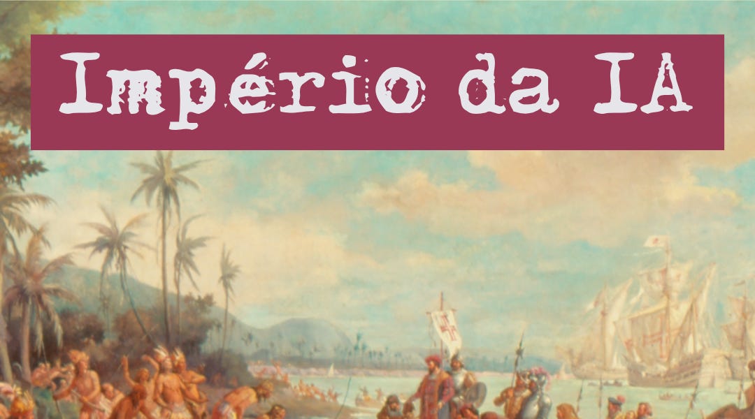 O Império da IA — com Karen Hao