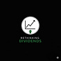 Rethinking Dividends