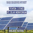 TRENTON EXTENDS ITS SOLAR MORATORIUM