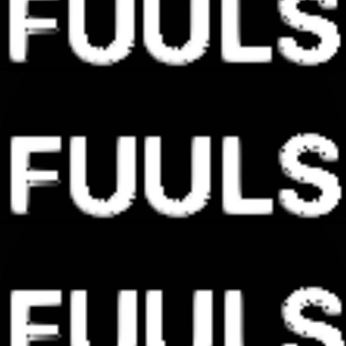 word FUULS in white on black album cover